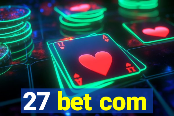 27 bet com